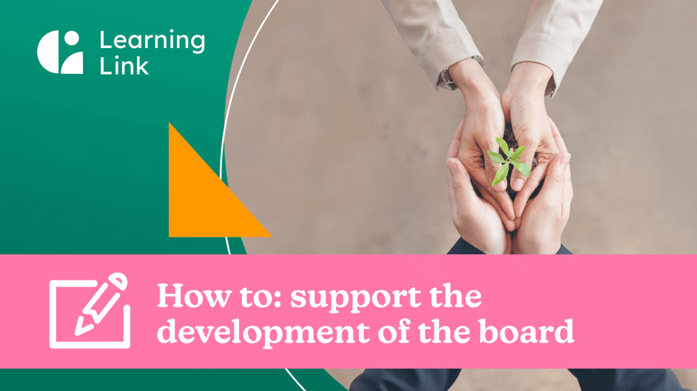 Board Development Program How to: support the development of the board | National Governance ...